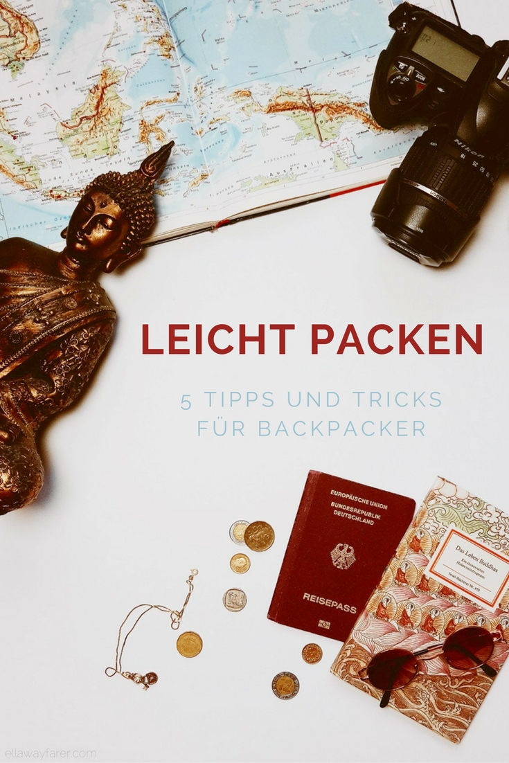 Leicht Packen | 5 Tipps und Tricks für Backpacker
