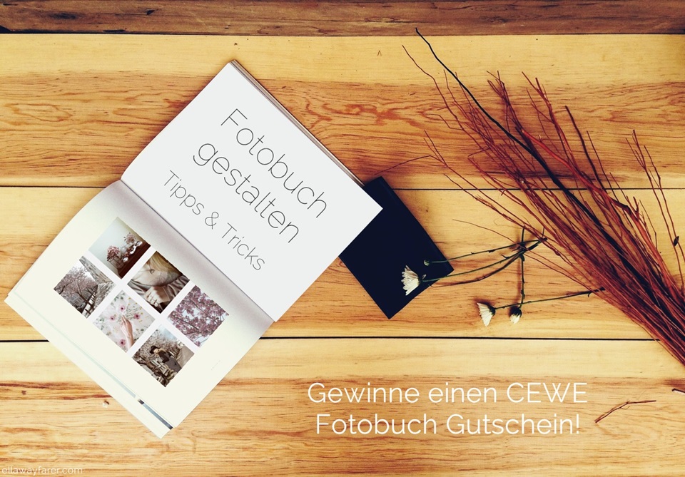 Gewinne einen CEWE Fotobuch Gutschein (mit Tipps zum Gestalten)